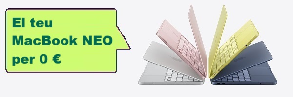 El teu MacBook NEO per 0 €